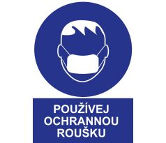 Samostatná značka - Používej ochrannou roušku