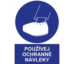 Samostatná značka - Používej ochranné návleky