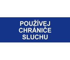 Samostatná textová značka - Používej chrániče sluchu