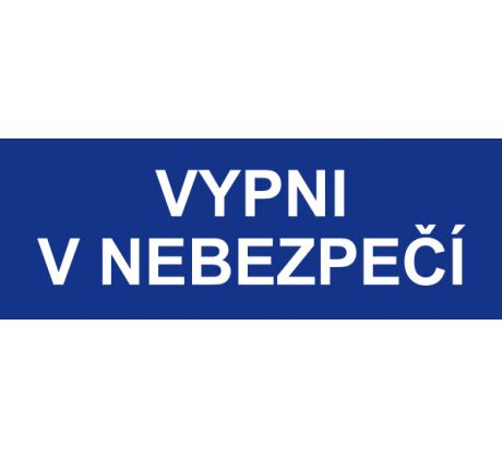 Samostatná textová značka - Vypni v nebezpečí