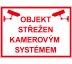 Samostatná značka - Objekt střežen kamerovým systémem Plast 3mm 210x75mm