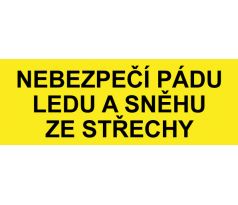 Samostatná textová značka - Nebezpečí pádu ledu a sněhu ze střechy