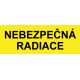 Samostatná textová značka - Nebezpečná radiace