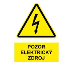 Samostatná značka - Pozor - Elektrický zdroj