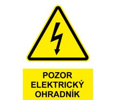 Samostatná značka - Pozor - Elektrický ohradník