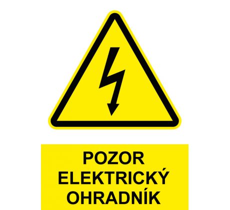 Samostatná značka - Pozor - Elektrický ohradník