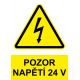 Samostatná značka - Pozor - Napětí 24 V
