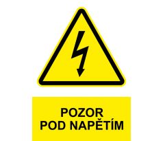 Samostatná značka - Pozor - Pod napětím