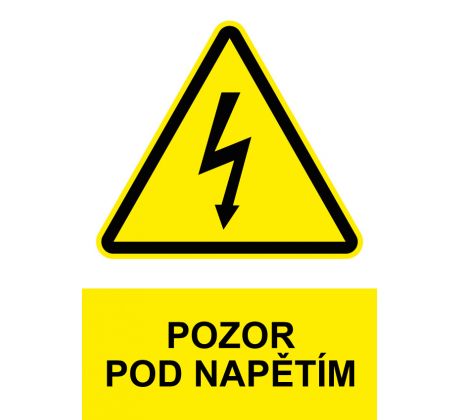 Samostatná značka - Pozor - Pod napětím