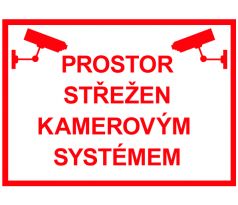 Samostatná značka - Prostor střežen kamerovým systémem