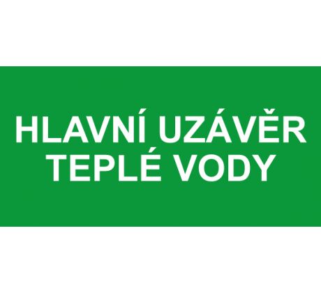 Samostatná textová značka - Hlavní uzávěr teplé vody