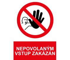 Samostatná značka - Nepovolaným vstup zakázán