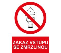 Samostatná značka - Zákaz vstupu se zmrzlinou