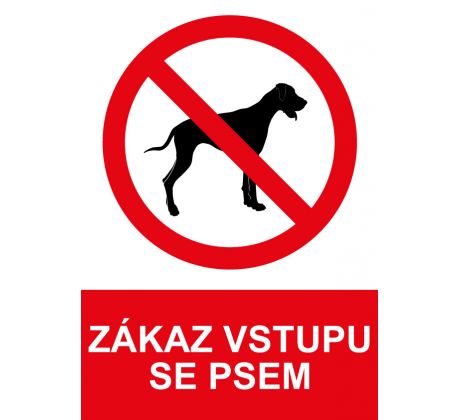 Samostatná značka - Zákaz vstupu se psem