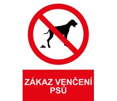 Samostatná značka - Zákaz venčení psů