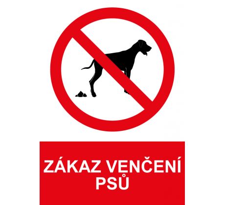 Samostatná značka - Zákaz venčení psů