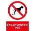 Samostatná značka - Zákaz venčení psů Plast 3mm 210x300mm