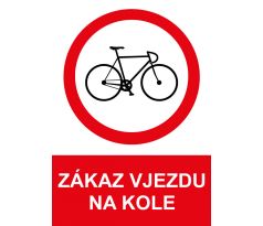 Samostatná značka - Zákaz vjezdu na kole