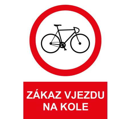 Samostatná značka - Zákaz vjezdu na kole
