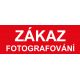 Samostatná textová značka - Zákaz fotografování