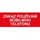Samostatná textová značka - Zákaz používání mobilního telefonu