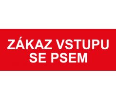 Samostatná textová značka - Zákaz vstupu se psem