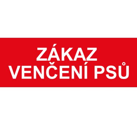 Samostatná textová značka - Zákaz venčení psů