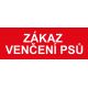 Samostatná textová značka - Zákaz venčení psů