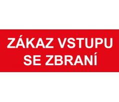 Samostatná textová značka - Zákaz vstupu se zbraní