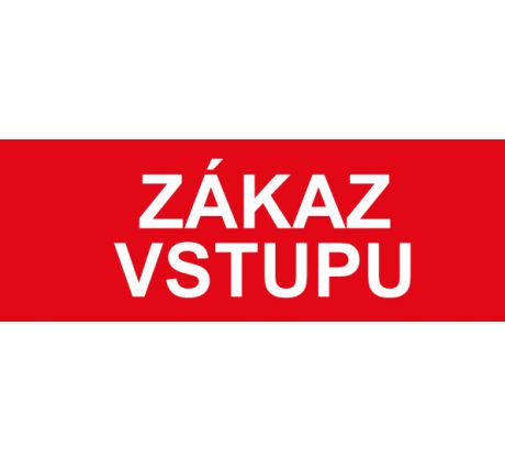 Samostatná textová značka - Zákaz vstupu