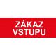 Samostatná textová značka - Zákaz vstupu