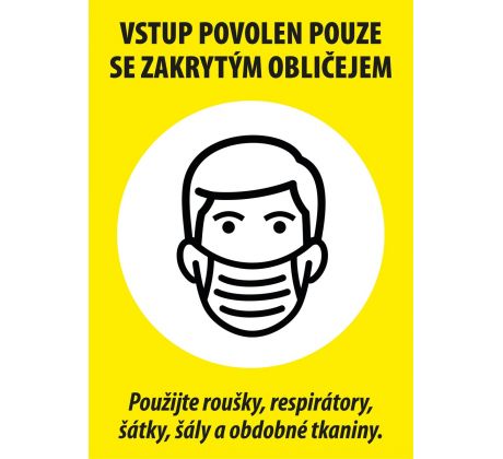 Ochranná rouška - Samolepka / Cedulka - Vstup pouze se zakrytým obličejem